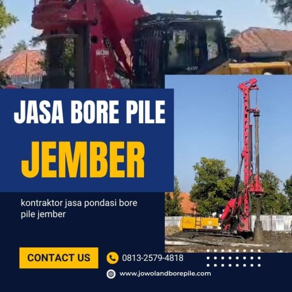 Jasa Bore Pile Jember - PT. Jowo Land Construction