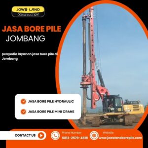 Jasa Bore Pile Jombang - PT. Jowo Land Construction