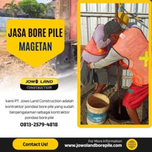 Jasa Bore Pile menggunakan metode manual straiss bore pile di magetan - PT. Jowo Land Construction