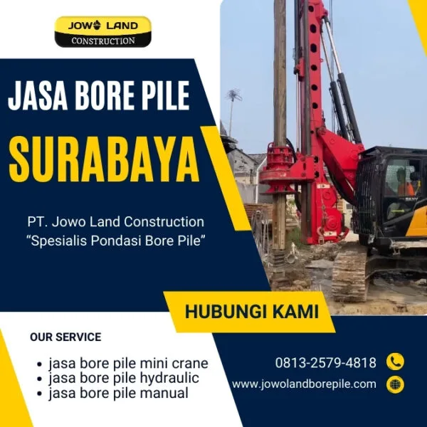 Jasa Bore Pile surabaya pengeboran menggunakan metode hydraulic bore pile - PT. Jowo Land Construction