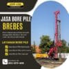 Jasa bore Pile di brebes metode pengeboran menggunakan metode hydraulic bore pile- PT. Jowo Land Construction