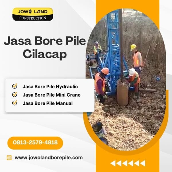 Jasa bore pile di cilacap metode pengeboran menggunakan metode mesin mini crane - PT. Jowo Land Construction