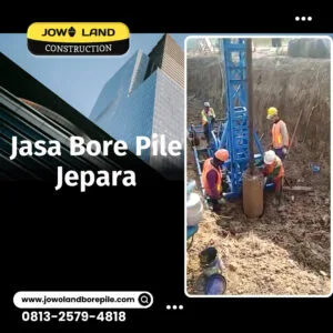 Jasa bore pile di jepara metode pengeboran menggunakan metode mesin mini crane - PT. Jowo Land Construction