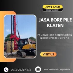 Jasa bore pile di klaten metode pengeboran menggunakan metode mesin hydraulic bore pile - PT. Jowo Land Construction