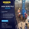 Jasa bore pile kediri pengeboran menggunakan metode hydraulic bore pile - PT. Jowo Land Construction (1)