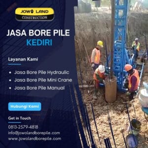 Jasa bore pile kediri pengeboran menggunakan metode hydraulic bore pile - PT. Jowo Land Construction (1)