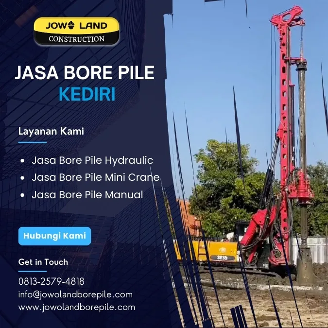 Jasa bore pile kediri pengeboran menggunakan metode hydraulic bore pile - PT. Jowo Land Construction