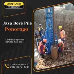 Jasa bore pile ponorogo metode pengeboran menggunakan mini crane - PT. Jowo Land Construction