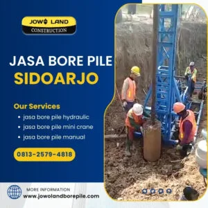 Jasa bore pile sidoarjo metode pengeboran menggunakan mesin mini crane - PT. Jowo Land Construction