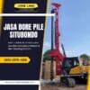 Jasa bore pile situbondo metode pengeboran menggunakan hydraulic bore pile - PT. Jowo Land Construction