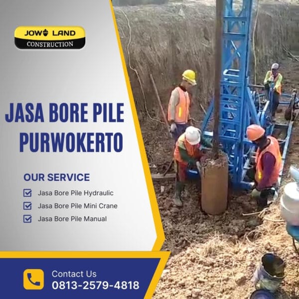 Jasa strauss Pile di Purwokerto metode pengeboran menggunakan metode mesin mini crane - PT. Jowo Land Construction