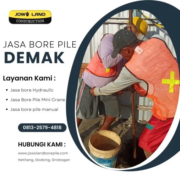 Jasa strauss pile di Demak metode pengeboran menggunakan metode manual - PT. Jowo Land Construction