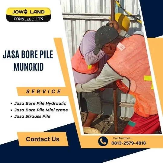 Jasa strauss pile di mungkid metode pengeboran menggunakan metode manual - PT. Jowo Land Construction