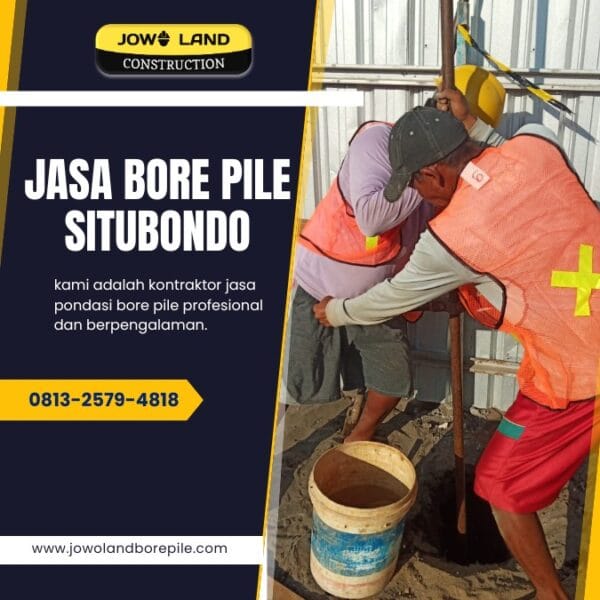 Jasa strauss pile situbondo pengeboran menggunakan bore pile manual - PT. Jowo Land Construction