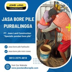 Jasa strauss pile purbalingga metode pengeboran menggunakan metode manual - PT. Jowo Land Construction