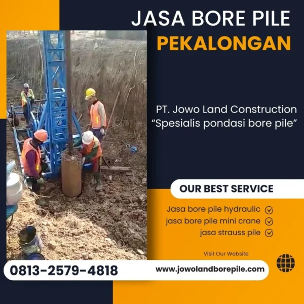 Jasa bore pile Pekalongan metode pengeboran menggunakan alat mini crane - PT. Jowo Land Construction