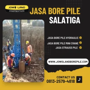 Jasa bore pile Salatiga metode pengeboran menggunakan alat mini crane - PT. Jowo Land Construction