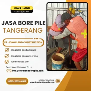 Jasa bore pile Tangerang metode pengeboran menggunakan alat manual - PT. Jowo Land Construction