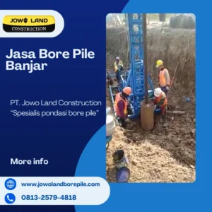 Jasa bore pile banjar metode pengeboran menggunakan alat mesin mini crane - PT. Jowo Land Construction