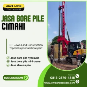Jasa bore pile cimahi metode pengeboran menggunakan alat berat bore pile - PT. Jowo Land Construction