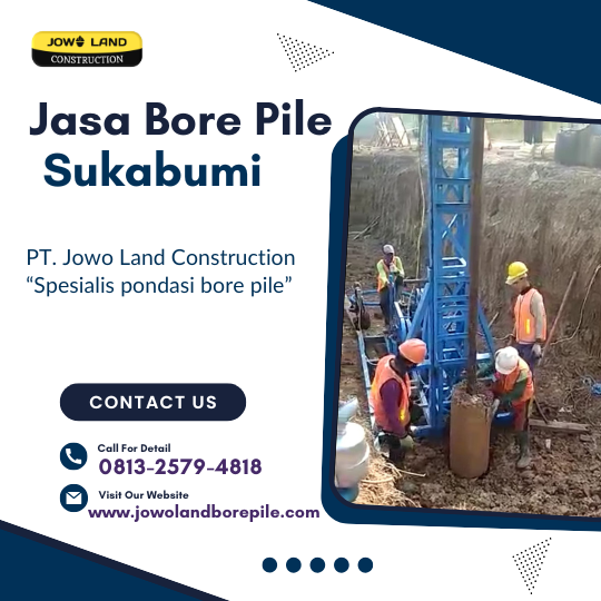 Jasa bore pile sukabumi metode pengeboran menggunakan alat mesin mini crane - PT. Jowo Land Construction