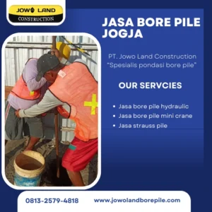 Jasa strauss pile Jogja metode pengeboran menggunakan alat manual - PT. Jowo Land Construction