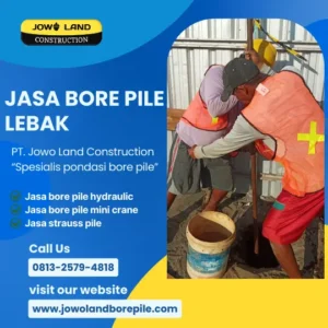Jasa strauss pile lebak metode pengeboran menggunakan alat manual - PT. Jowo Land Construction