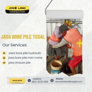 Jasa strauss pile tegal metode pengeboran menggunakan alat manual - PT. Jowo Land Construction