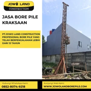 Jasa Bore Pile Kraksaan | PT. Jowo Land Construction